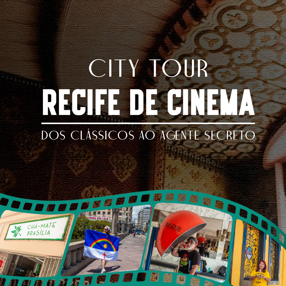 CITY TOUR RECIFE DE CINEMA 🎬 