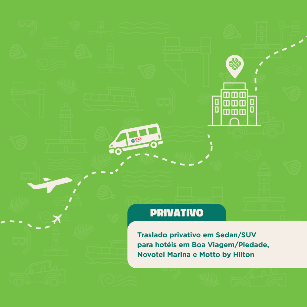 Traslado de saída privativo em Sedan/SUV saindo de Boa Viagem ou Piedade