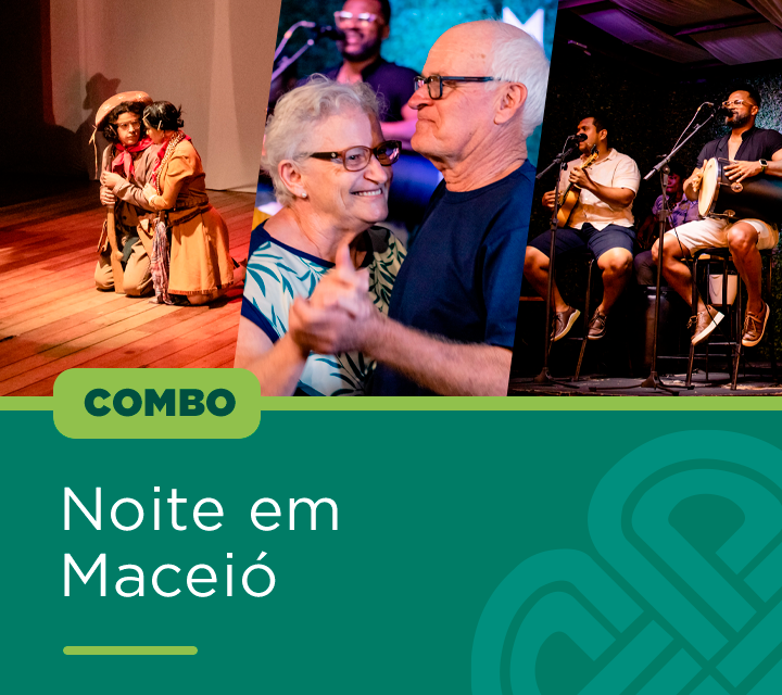 NOITE EM MACEIÓ – SONS E SABORES NORDESTINOS
